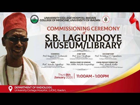 COMMISSIONING CEREMONY OF S.B. LAGUNDOYE MUSEUM/LIBRARY