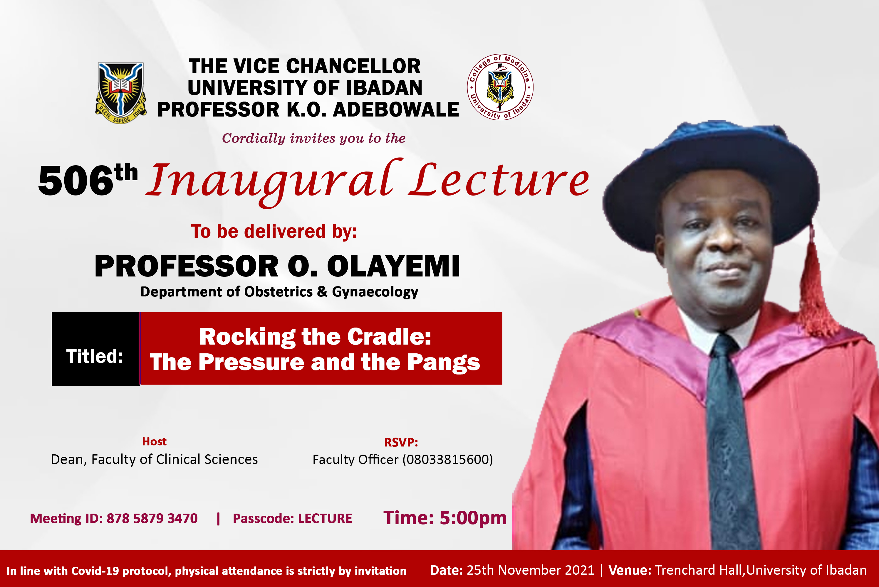 506TH INAUGURAL LECTURE TO BE DELIVERED BY PROFESSOR  O. OLAYEMI 